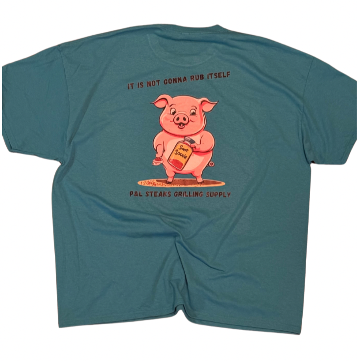 It Is Not Gonna Rub Itself T-Shirt